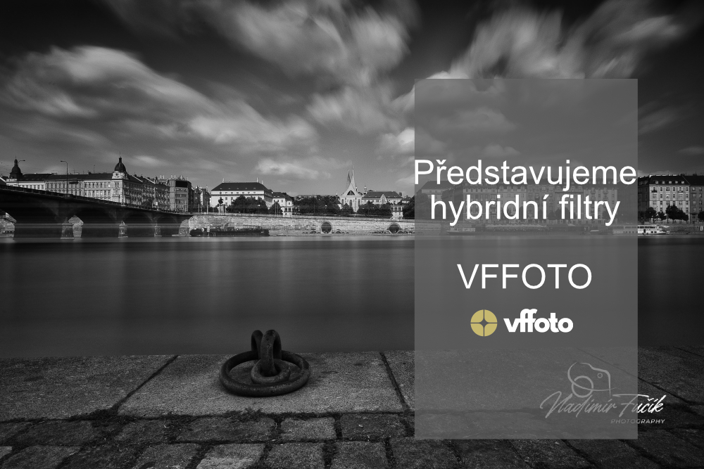 Vladimír Fučík: Představujeme hybridní filtry VFFOTO